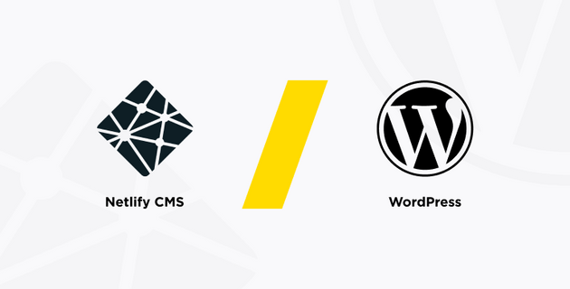 Image thumbnail for post Netlify CMS vs WordPress